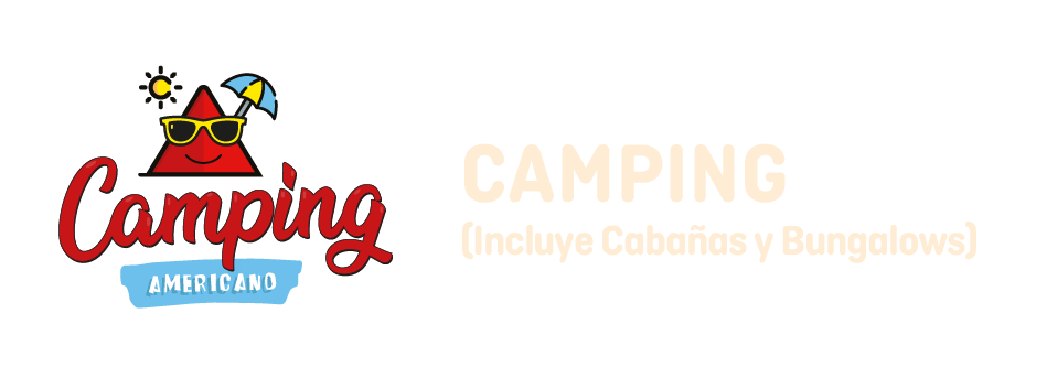 Camping (Incluye Cabañas y Bungalows)